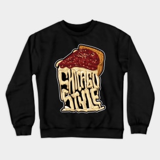 Chicago Style Deep Dish Pizza Crewneck Sweatshirt